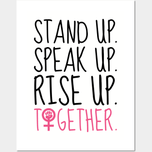 Stand Up. Speak Up. Rise Up. Together. (light) Posters and Art